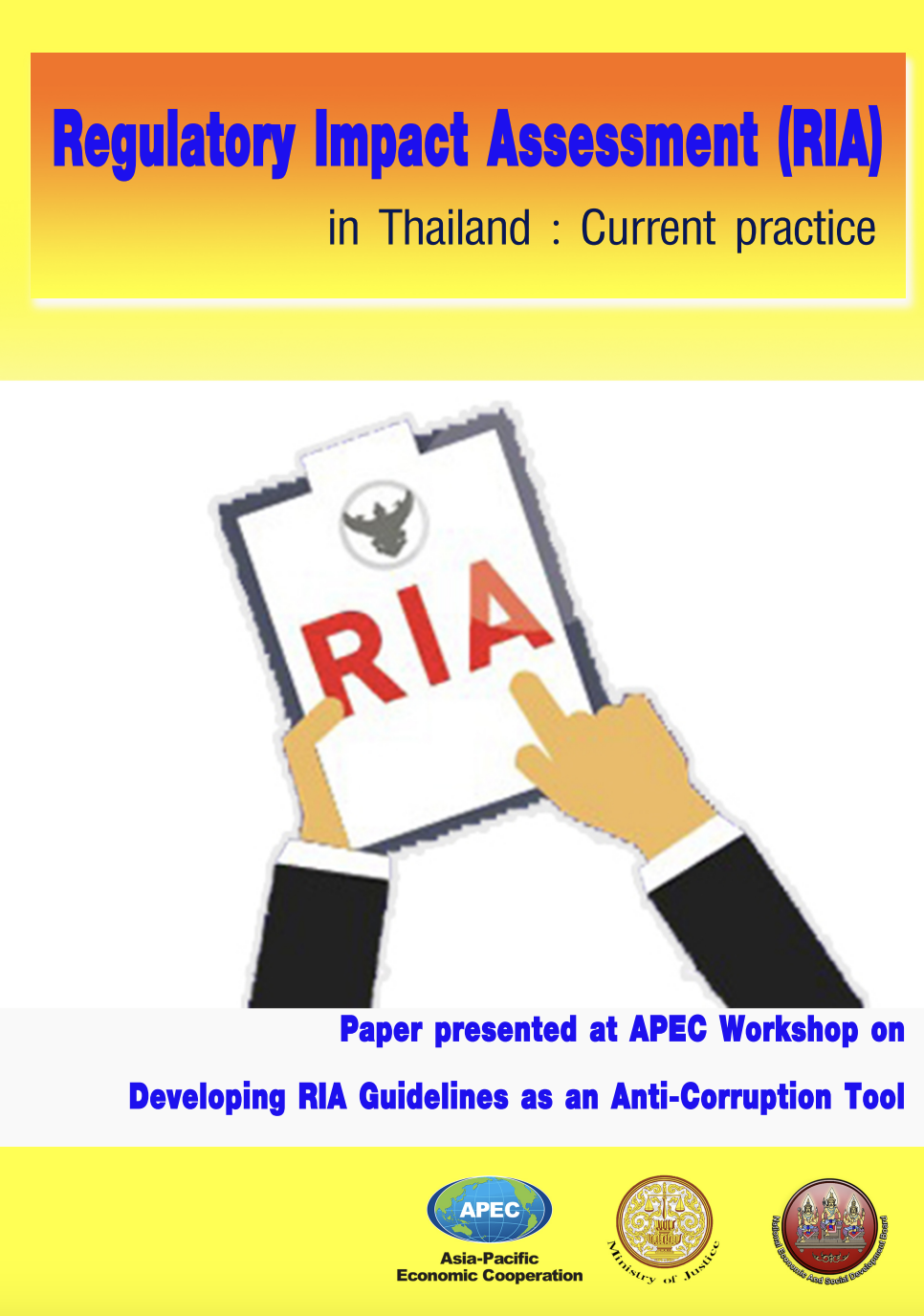 Regulatory Impact Assessment (RIA) in Thailand: Current practice